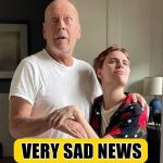 Bruce Willis’ daughter shares update on dad’s health