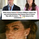 Prince William’s Heartbreaking Announcement