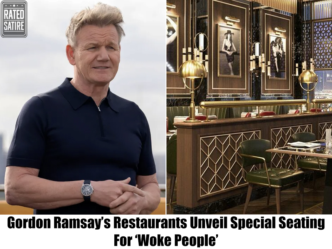 Breaking: Gordon Ramsay’s Restaurants Introduce Separate Table for “Woke People”