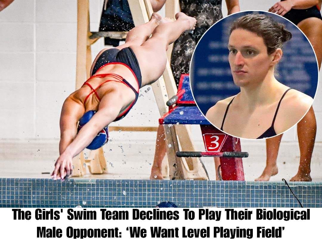 The Girls’ Swim Team Declines To Play Their Biological Male Opponent: ‘We Want Level Playing Field’