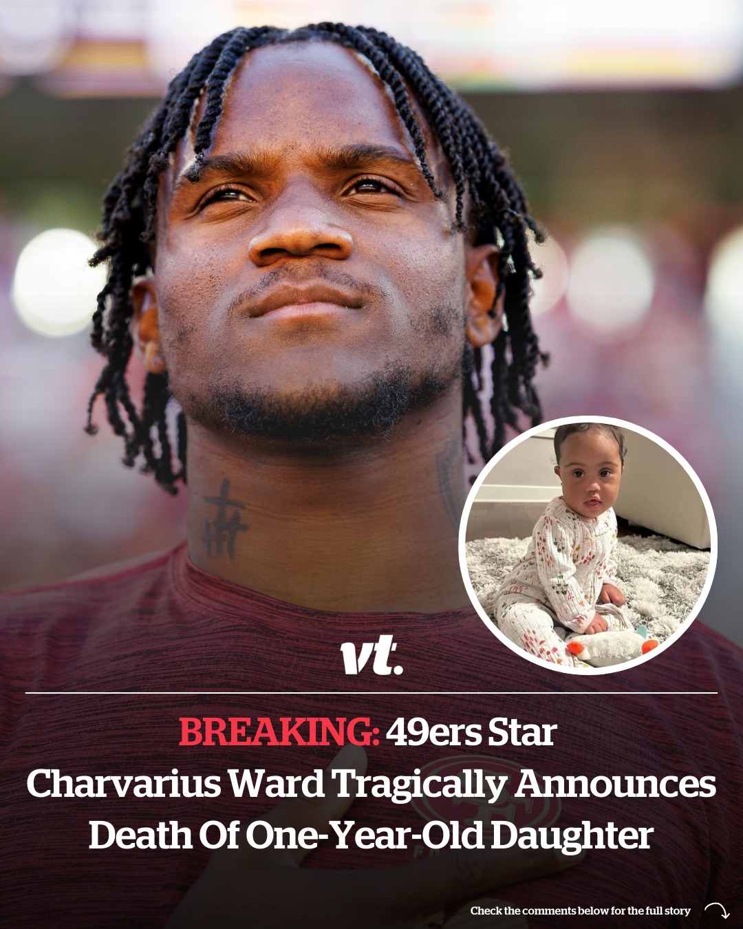 49ers star Charvarius Ward tragically announces death of one-year-old daughter