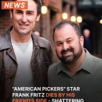 ‘American Pickers’ Star Frank Fritz Dies by His Friend’s Side: First Details