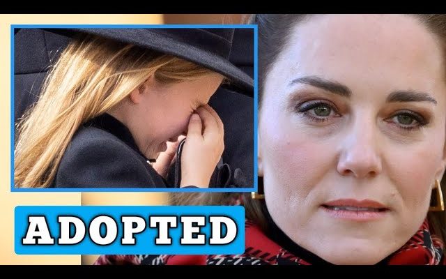 ADOPTED! Princess Charlotte in tears as Kate reveals she’s not her biological Child but an outsider